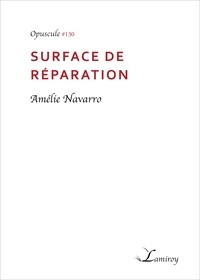 Amélie Navarro - Surface de réparation.