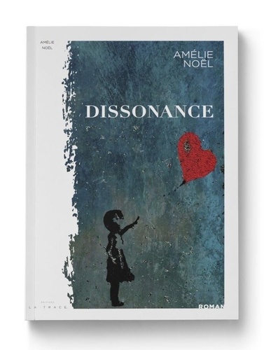 Amélie Noël - Dissonance.