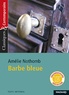 Amélie Nothomb - Barbe bleue.