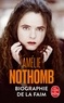Amélie Nothomb - Biographie de la faim.