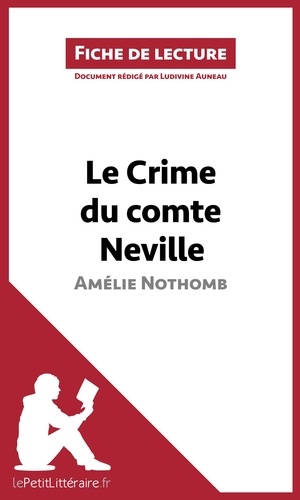 Le crime du comte Neville. Résumé complet et analyse détaillée de l'oeuvre