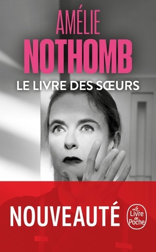 Le livre des soeurs de Amélie Nothomb - Poche - Livre - Decitre