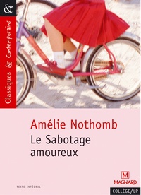 Amélie Nothomb - Le sabotage amoureux.