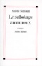 Amélie Nothomb - Le sabotage amoureux.