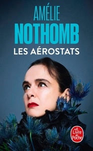 Amélie Nothomb - Les Aérostats.
