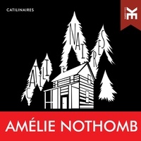 Amélie Nothomb et Chloé Germentier - Les catilinaires.