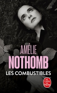 Ebook forum téléchargement gratuit Les combustibles par Amélie Nothomb (French Edition)