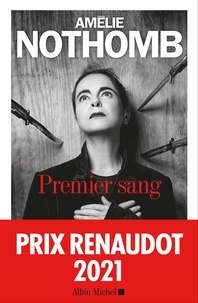 Amélie Nothomb - Premier Sang - Prix Renaudot 2021.