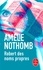 Amélie Nothomb - Robert des noms propres.