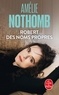 Amélie Nothomb - Robert des noms propres.