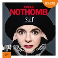 Amélie Nothomb - Soif.
