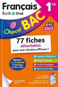Amélie Pinçon et A Sourisse - Objectif BAC Fiches détachables Français 1re BAC 2025.
