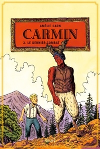 Amélie Sarn - Carmin, tome 3 - Le Dernier Combat.