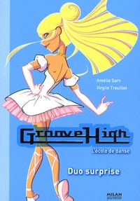 Amélie Sarn - Groove High Tome 11 : Duo surprise.