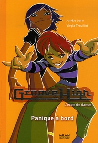 Amélie Sarn et Virgile Trouillot - Groove High Tome 2 : Panique à bord.