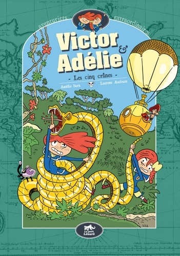 Victor & Adélie, aventuriers extraordinaires Tome 2 Les cinq crânes