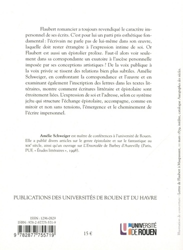 Flaubert en toutes lettres. L'écriture épistolaire dans la correspondance et dans l'oeuvre