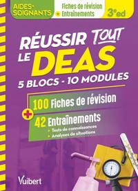 Réussir tout le DEAS 5 blocs - 10 modules