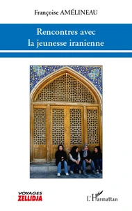 Rencontres avec la jeunesse iranienne