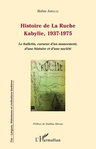 Histoire de La Ruche, Kabylie, 1937-1975
