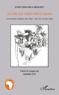 Les Ewé aux temps précoloniaux