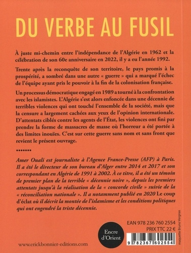Du verbe au fusil, la Terreur sainte. Retour sur la décennie noire en Algérie (1991-2002)