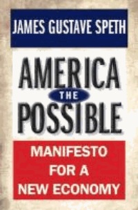 America the Possible: Manifesto for a New Economy.