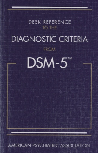  American Psychiatric Asso - Desk Reference to the Diagnostic Criteria from DSM-5.