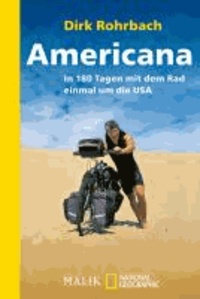 Americana - In 180 Tagen mit dem Rad einmal um die USA.