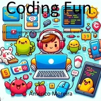  Américo Moreira - Coding Fun Learn C Programming with Games, Animations, and Mobile Apps.