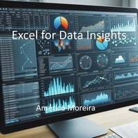  Américo Moreira - Excel for Data Insights.