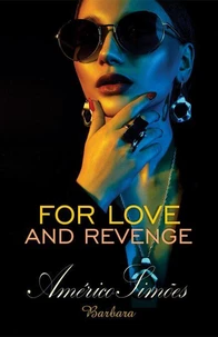 For Love And Revenge