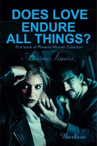 Does Love Endure All Things?