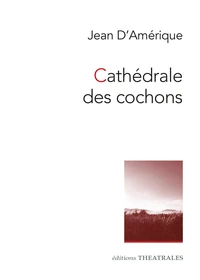 Cathédrale des cochons
