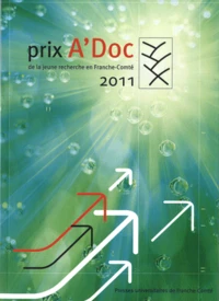 Prix A'Doc de la jeune recherche en Franche-Comté 2011
