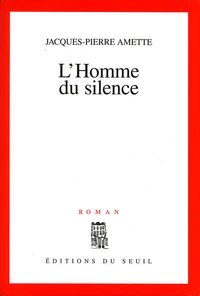 L'homme du silence