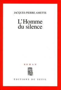 L'homme du silence