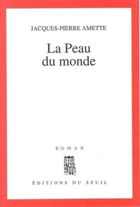 La peau du monde