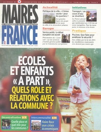 Daniel Hoeffel - Maires et Présidents de communauté de France N° 156, Juillet-Aoüt : Ecoles et enfants "à part", quels rôle et relations avec la commune ?.