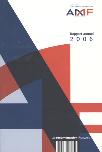  AMF - Autorité des marchés financiers - Rapport annuel 2006. 1 Cédérom