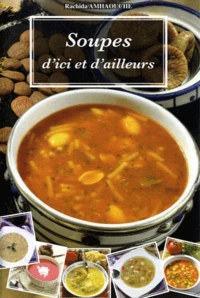 Soupes d'ici et d'ailleurs