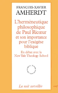 L'herméneutique philosophique de Paul Ricoeur et son importance pour l'exégèse biblique