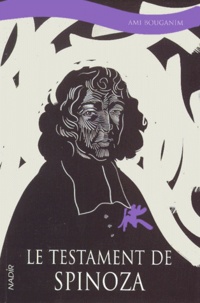 Ami Bouganim - Le testament de Spinoza.