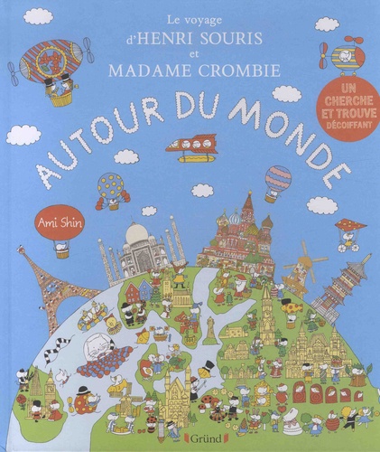 Le voyage d'Henri Souris et madame Crombie autour du monde