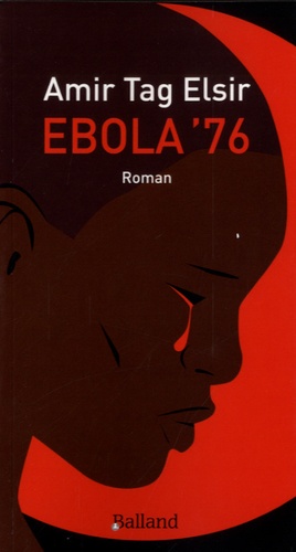 Ami Tag Elsir - Ebola '76.