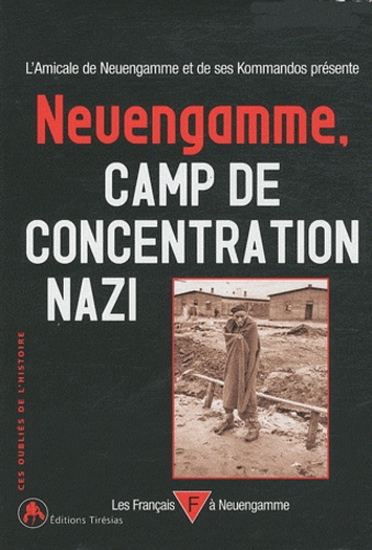  Amicale de Neuengamme - Neuengamme, camp de concentration nazi (1938-1945).