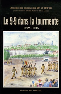 Le 9-9 dans la tourmente 1939-1945