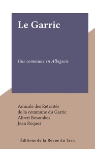  Amicale des Retraité de la com et Albert Besombes - Le Garric - Une commune en Albigeois.