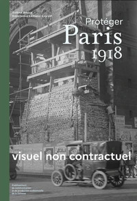 Protéger Paris 1918