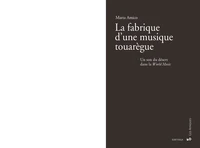 La fabrique d'une musique touarègue